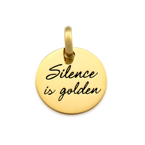 CANDID Silence is Golden disc pendant